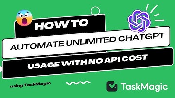How to automate unlimited ChatGPT usage at no cost using TaskMagic