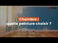 Chambre : quelle peinture choisir ? - Ootravaux.fr