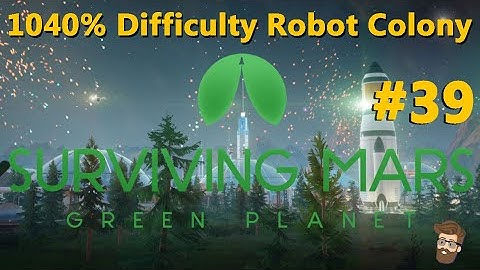 Fuel Shortages (1040% Difficulty Robot Colony Episode 39) - Surviving Mars Gameplay