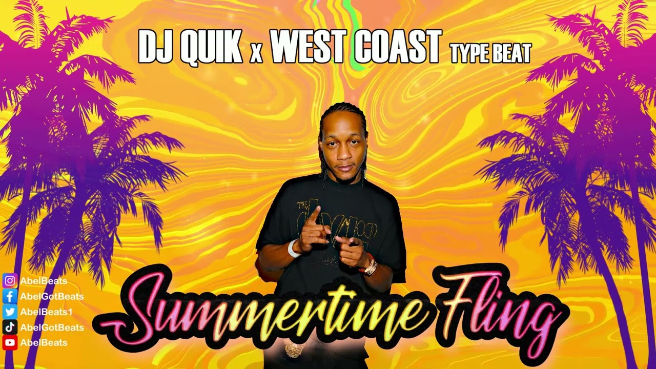 DJ Quik x West Coast Type Beat   Summertime Fling