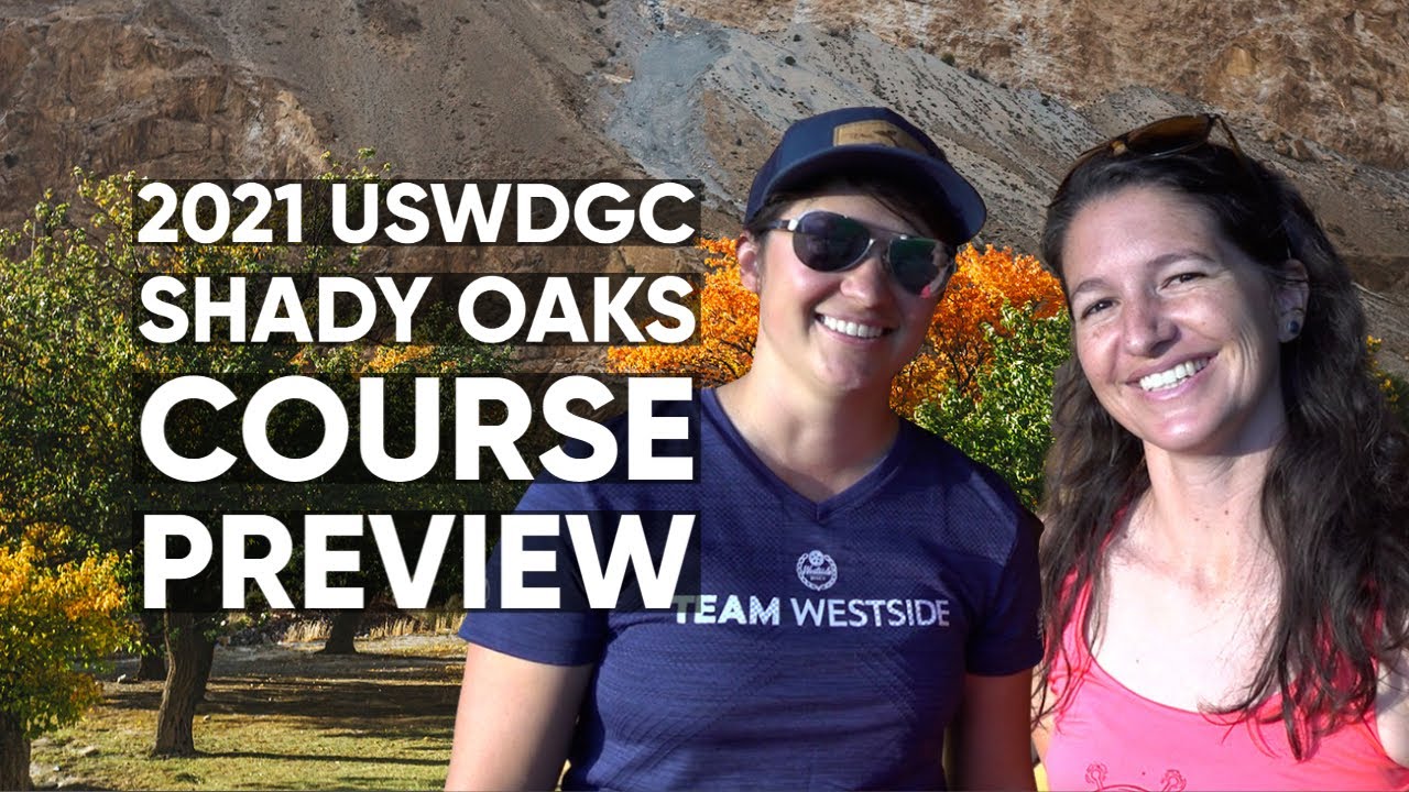 2021 United States Women's Disc Golf Championships • Shady Oaks Course