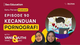 #92 - Kecanduan Pornografi || Satu Persen Podcast