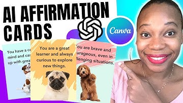 Create AI Printable Affirmation Cards For Kids With Canva and ChatGPT