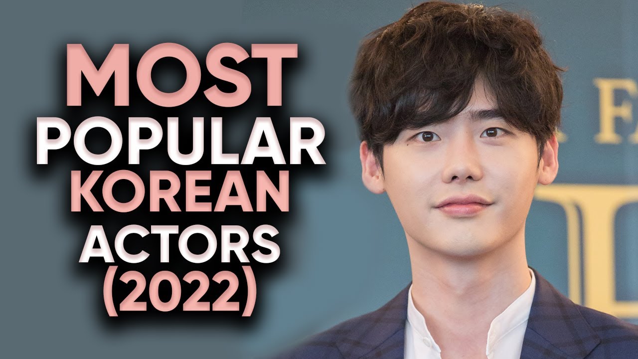 10 Most Popular Kdrama Actors So Far That Have Blown EVERYONE Away ...