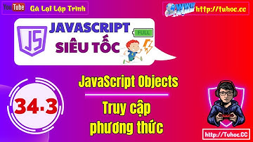 34.3 Truy Cập Phương thức - hướng đối tượng JavaScript chi tiết nhất cho người mới