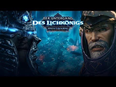 : Wrath of the Lich King Classic - Einführungs-Trailer zu Der Untergang des Lichkönigs - Gerechtigkeit