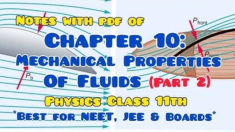 Notes with pdf of Chapter 10 #Mechanical #Properties of #Fluids Part 2 #Physics Class 11th