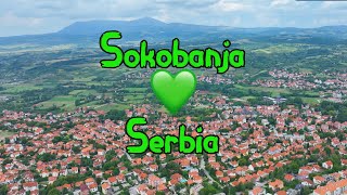 The Green 💚 Of Serbia ^Soko Banja^ in 4K by Drone