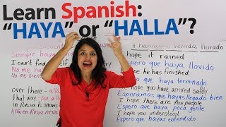 Spanish Class: Learn the difference between "haya" de "haber" and "halla" de "hallar"