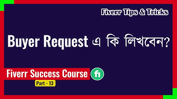 How to Send Killer Buyer Request on Fiverr 2021 l Fiverr Bangla Tutorial 2021 l Bivash Academy