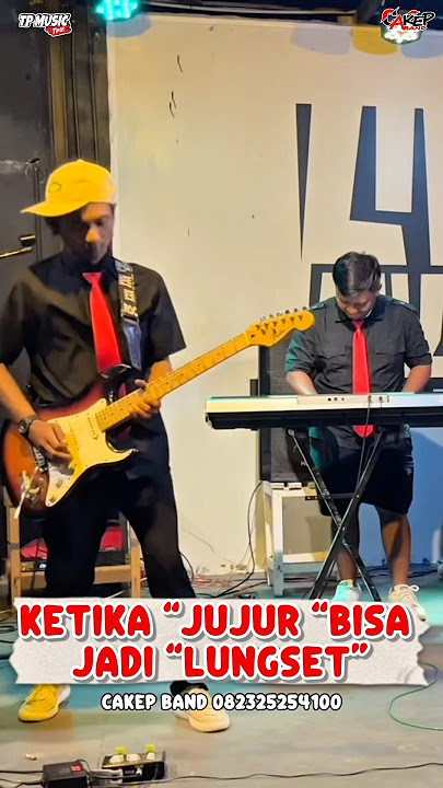 JUJUR X LUNGSET  #teraspelangi #tpmusic #cakepband #bandhumor #bandlucu