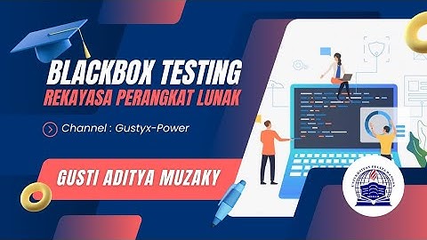 APA ITU BLACKBOX TESTING? | REKAYASA PERANGKAT LUNAK
