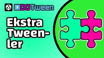 DOTween ile EXTENSIONLAR - Custom TO, DOVirtual, DOBlendShape - B7