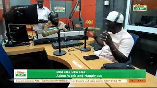 Adom Work and Happiness on Adom 106.3 FM with OPD (21-05-24)