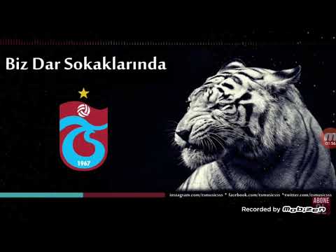 TRABZONSPOR  MARŞI BİZ DAR SOKAKLARINDA