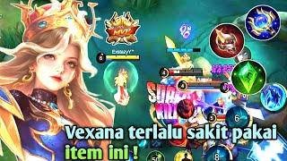 Vexana sakit banget pakai item ini - Build vexana tersakit 2023 - Vexana best build 2023 - Mlbb