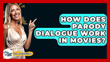 How Does Parody Dialogue Work In Movies? - The Comedy Reel