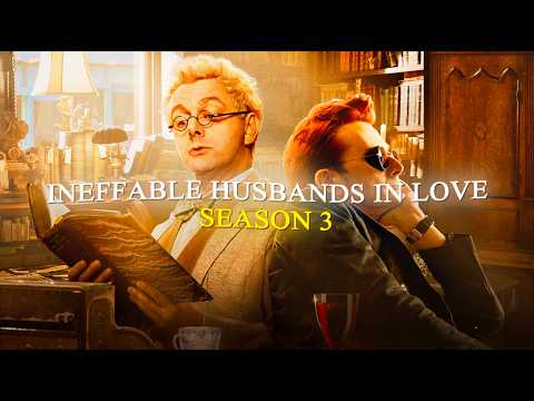 The Ineffable Husbands Being In Love For 4 minutes (Season 3)