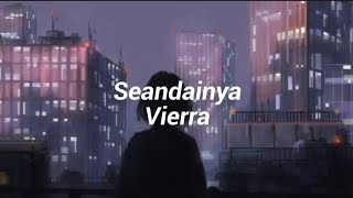 Vierra - Seandainya (lirik lagu)