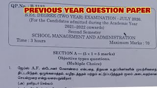 TNTEU B.Ed II-SEMESTER: TODAY MCQS ANSWERS SCHOOL MANAGEMENT AND ADMINISTRATION 