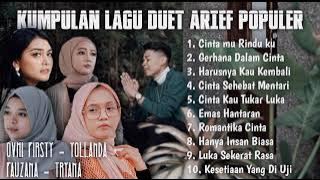 Full Album Lagu Duet Arief Sepanjang Masa || Terpopuler 2022 || Cinta mu Rindu ku