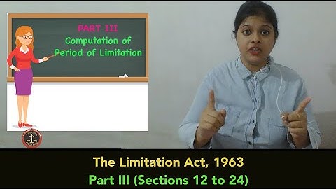 Exclusion of Time in Legal Proceedings (Section 12 of Limitation Act, 1963)