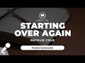 Starting Over Again - Natalie Cole (Piano Karaoke)