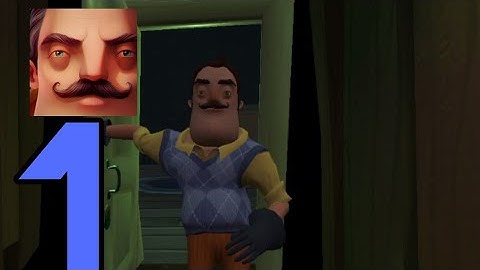 Hello Neighbor - Gameplay Walkthrough part 1 act 1 (iOS, Android)