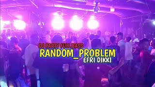 LAGU ACARA TERBARU FULL BASS || RANDOM PROBLEM