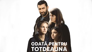 ODATA PENTRU TOTDEAUNA - Din 25 Februarie in Cinema🎬