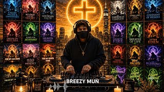 🎧🎶The BEST of Breezy Mun (Christian EDM 1-2 min Highlights) ✝️🔥
