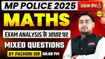 EXAM ANNALYSIS  MATHS MP POLICE CONSTABLE 2025, MP POLICE CONSTABLE ADMIT CARD 2025, MP POLICE  EXAM