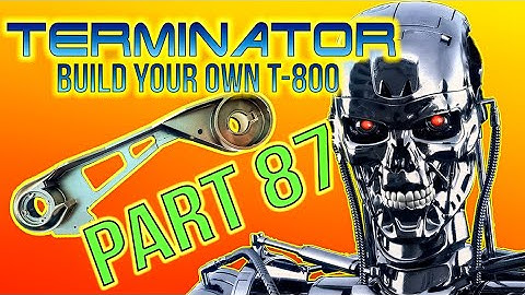 Build Your Own Terminator Part 87 - By Hachette