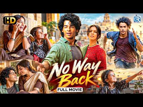 NO WAY BACK "Ishaan khatter" New Released Bollywood Blockbuster Superhit Movie | Latest Movie