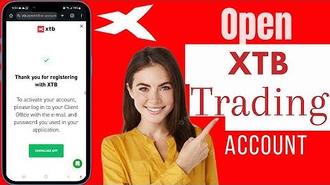 How To Open XTB Trading Account | Create XTB Account