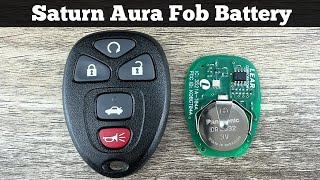 2007 - 2010 SATURN AURA Remote Key Fob Battery Replacement - How To DIY Change Replace Fob Batteries