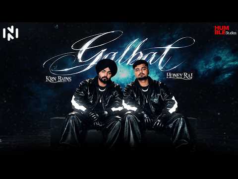 Galbat | Krn Bains | Honey Raj | New Punjabi Song 2026