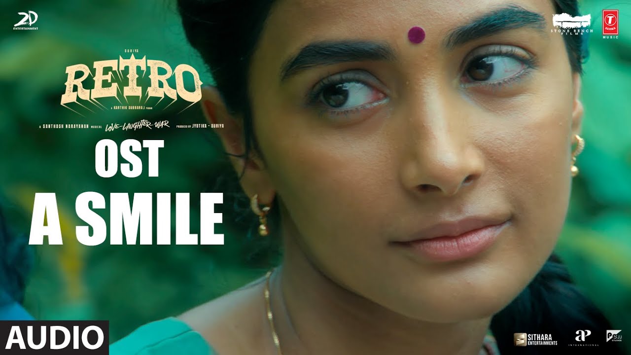 A Smile OST | Retro | Suriya, Pooja | Santhosh Narayanan | Karthik Subbaraj