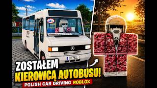 ZOSTAŁEM KIEROWCĄ AUTOBUSU! 🚌 | Polish Car Driving Roblox screenshot 2