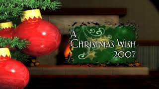 A Christmas Wish 2007!