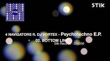 4 Navigators ft. Dj Vortex - Bottom Line