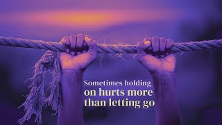 Letting Go Isn't Loosing-It's Making Space for Your True Self