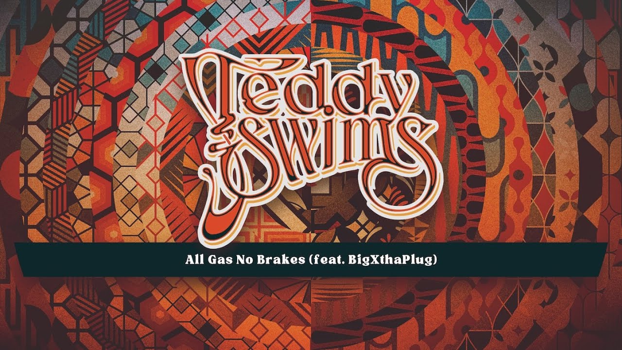 Teddy Swims & BigXthaPlug - All Gas No Brakes (Official Lyric Video)