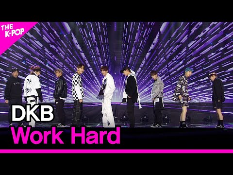 DKB, Work Hard (다크비, 난 일해) [THE SHOW 201110]