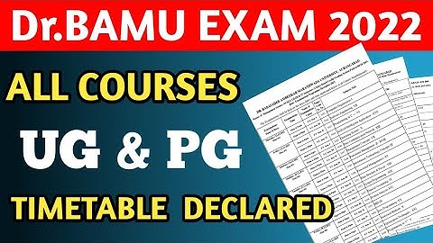 Dr.BAMU EXAM 2022 🔥|  UG and PG Timetable Declared