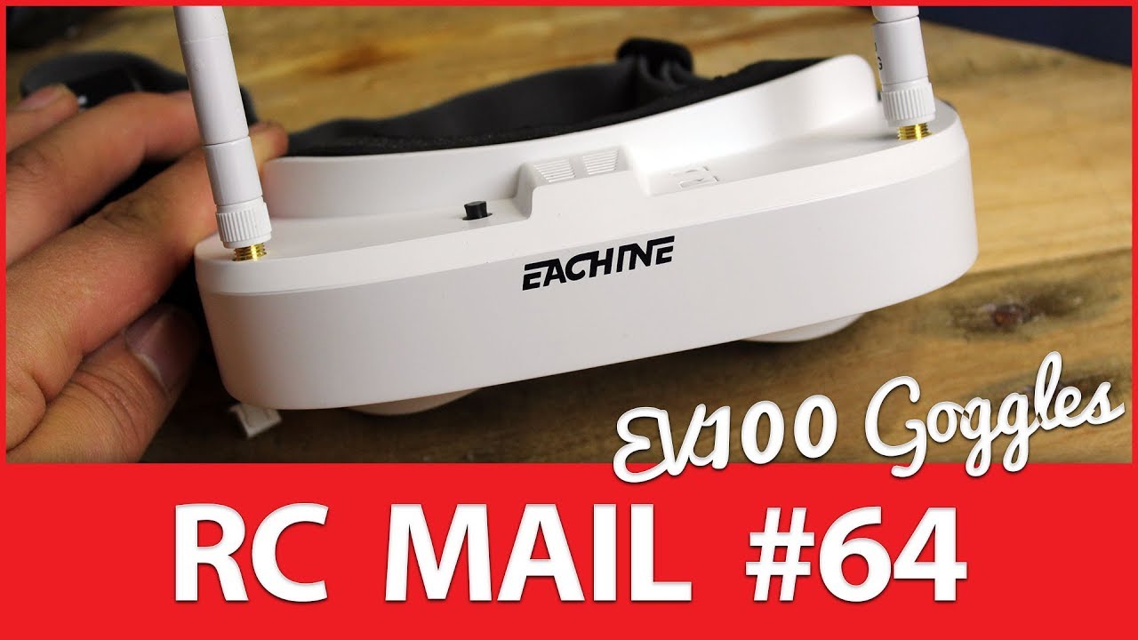 ️ In the RC Mail Today We Have? Episode 64 Eachine EV100 FPV Goggles