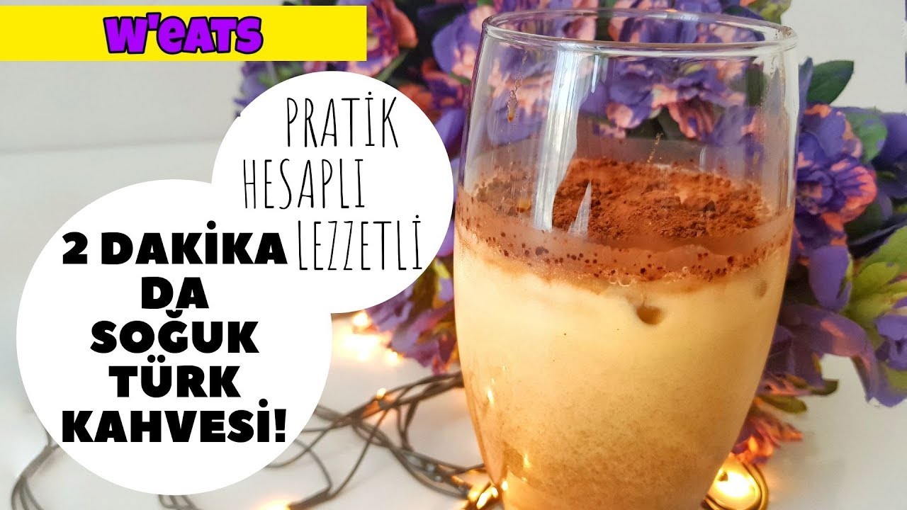 SOĞUK TÜRK KAHVESİ!Sütlü Kahve Tarifi!W�eats YouTube