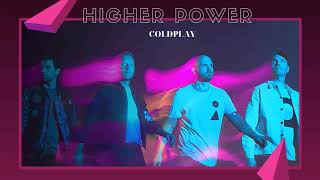 Vietsub | Coldplay - Higher Power | Lyrics Video