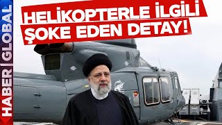 Reisi'ye Mezar Olan Helikopterle İlgili Şoke Eden Detay Çıktı!