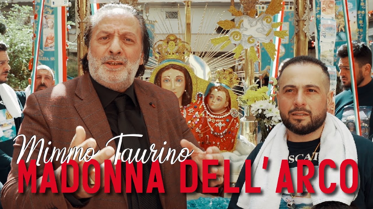 Mimmo Taurino - Madonna Dell' Arco (Official video)